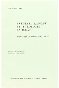 Exegese, Langue Et Theologie En Islam