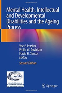 Mental Health, Intellectual and Developmental Disabilities and the Ageing Process