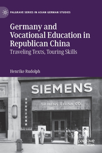 Germany and Vocational Education in Republican China