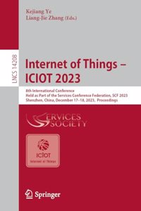 Internet of Things – ICIOT 2023