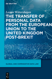 Transfer of Personal Data from the European Union to the United Kingdom Post-Brexit