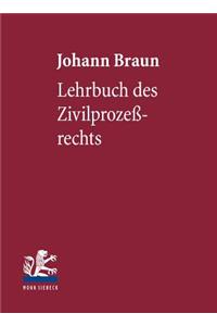 Lehrbuch des Zivilprozeßrechts