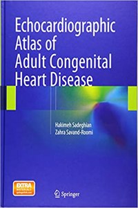 Echocardiographic Atlas of Adult Congenital Heart Disease