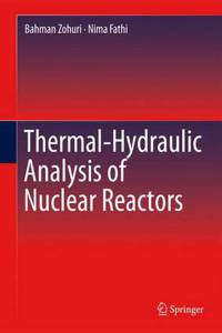 Thermal-Hydraulic Analysis of Nuclear Reactors