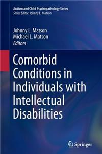 Comorbid Conditions in Individuals with Intellectual Disabilities