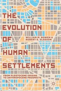 Evolution of Human Settlements
