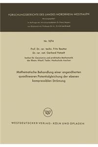 Mathematische Behandlung einer angenäherten quasilinearen Potentialgleichung der ebenen kompressiblen Strömung