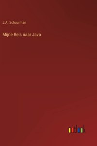 Mijne Reis naar Java