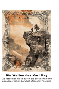 Die Welten des Karl May