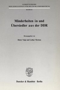 Minderheiten in Und Ubersiedler Aus Der Ddr