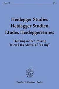 Heidegger Studies / Heidegger Studien / Etudes Heideggeriennes