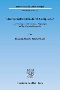 Strafbarkeitsrisiken Durch Compliance