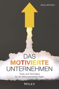 Das Motivierte Unternehmen