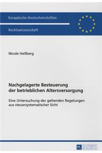 Nachgelagerte Besteuerung der betrieblichen Altersversorgung