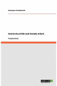 Interkulturalität und Soziale Arbeit