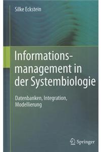 Informationsmanagement in der Systembiologie