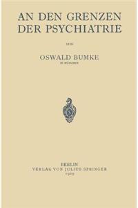 An Den Grenzen der Psychiatrie