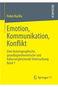 Emotion, Kommunikation, Konflikt