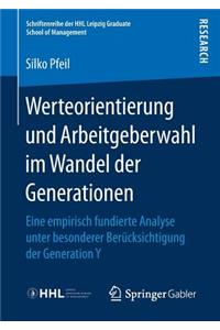 Werteorientierung Und Arbeitgeberwahl Im Wandel Der Generationen