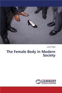 Female Body in Modern Society