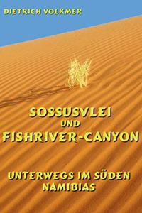 Sossusvlei und Fishriver-Canyon