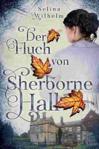 Fluch von Sherborne Hall