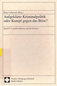 Aufgeklarte Kriminalpolitik Oder Kampf Gegen Das Bose?