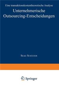 Unternehmerische Outsourcing-Entscheidungen