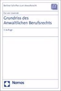 Grundriss Des Anwaltlichen Berufsrechts
