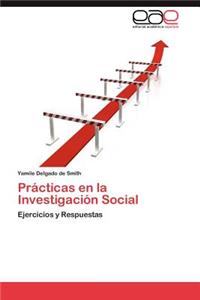 Prácticas en la Investigación Social