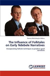 Influence of Folktales on Early Ndebele Narratives