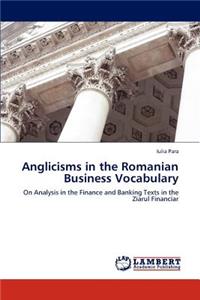 Anglicisms in the Romanian Business Vocabulary