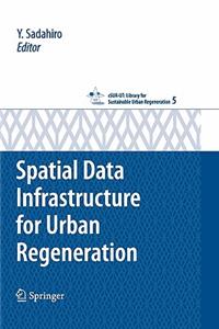 Spatial Data Infrastructure for Urban Regeneration