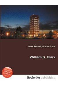 William S. Clark