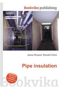 Pipe Insulation