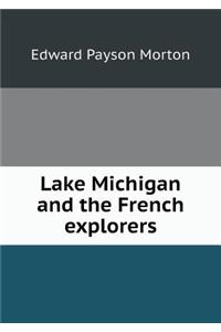 Lake Michigan and the French Explorers