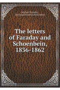 The Letters of Faraday and Schoenbein, 1836-1862