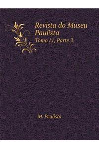 Revista Do Museu Paulista Tomo 11, Parte 2