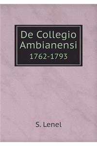 de Collegio Ambianensi 1762-1793