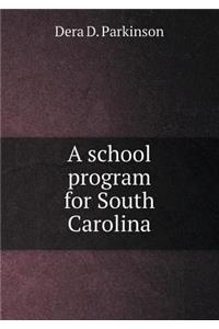 A school program for South Carolina