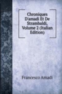 Chroniques D'amadi Et De Strambaldi, Volume 2 (Italian Edition)