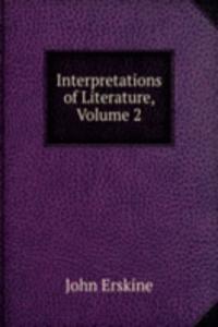 Interpretations of Literature, Volume 2