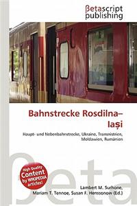 Bahnstrecke Rosdilna-Ia I