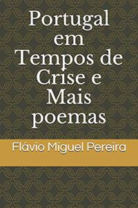 Portugal em Tempos de Crise e Mais poemas