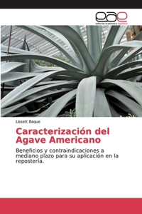 Caracterización del Agave Americano