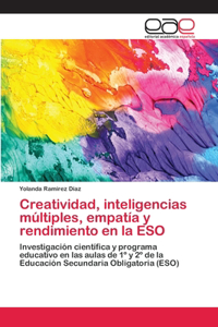 Creatividad, inteligencias múltiples, empatía y rendimiento en la ESO