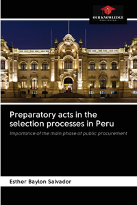 Preparatory acts in the selection processes in Peru
