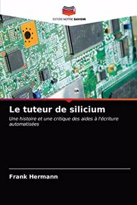 tuteur de silicium