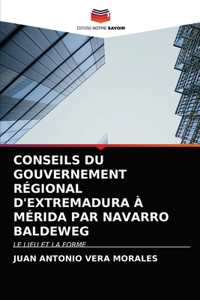 Conseils Du Gouvernement Régional d'Extremadura À Mérida Par Navarro Baldeweg