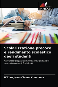 Scolarizzazione precoce e rendimento scolastico degli studenti